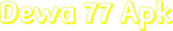 Dewa 77 Apk